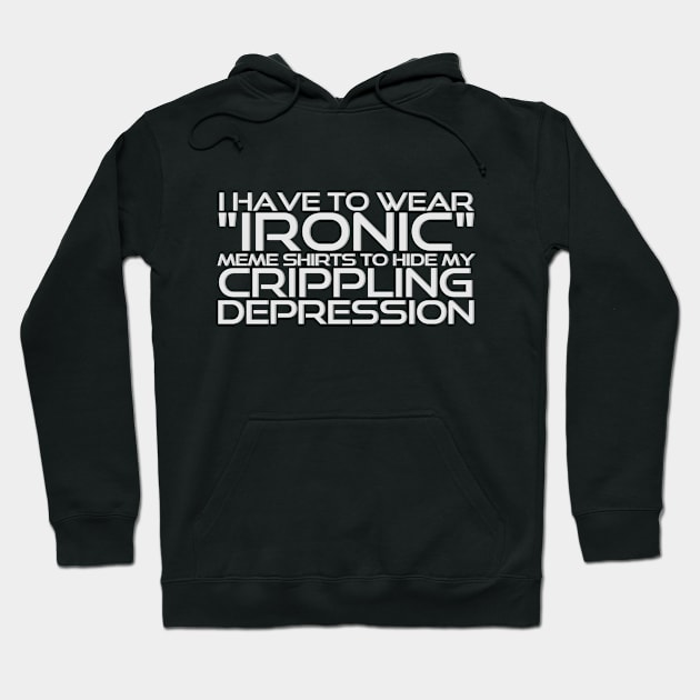 Ironic Shirts (Light) Hoodie by AuPrinceAna